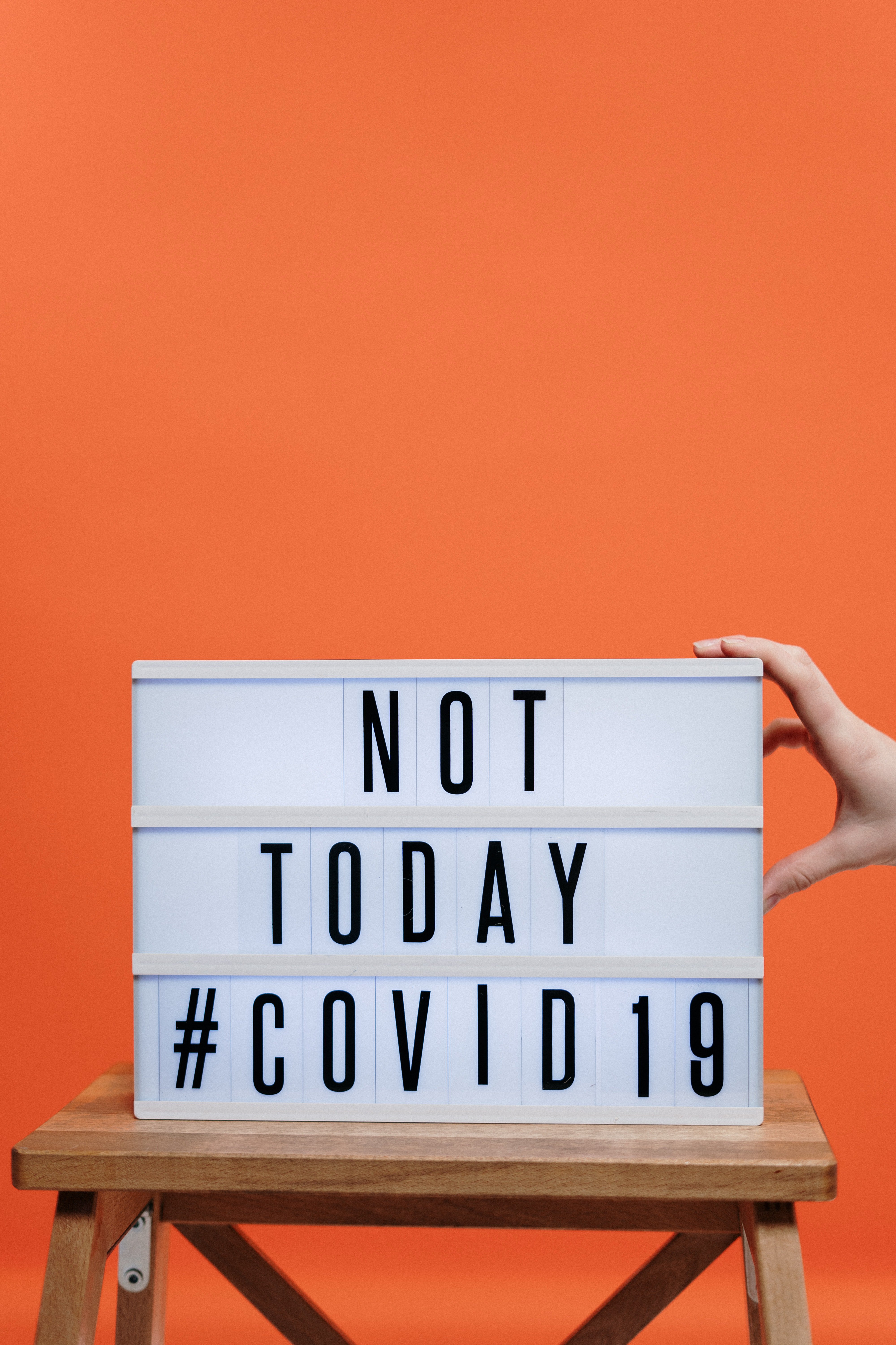 image that says NOT TODAY #COVID19